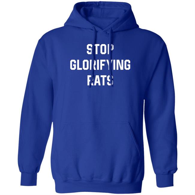 Stop Glorifying Rats T Shirt Paigeamaze