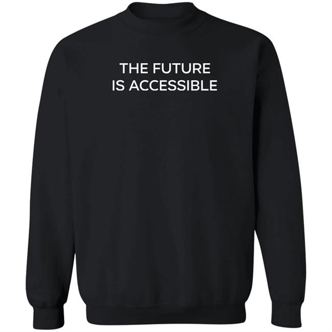 Annie Segarra The Future Is Accessible T Shirt