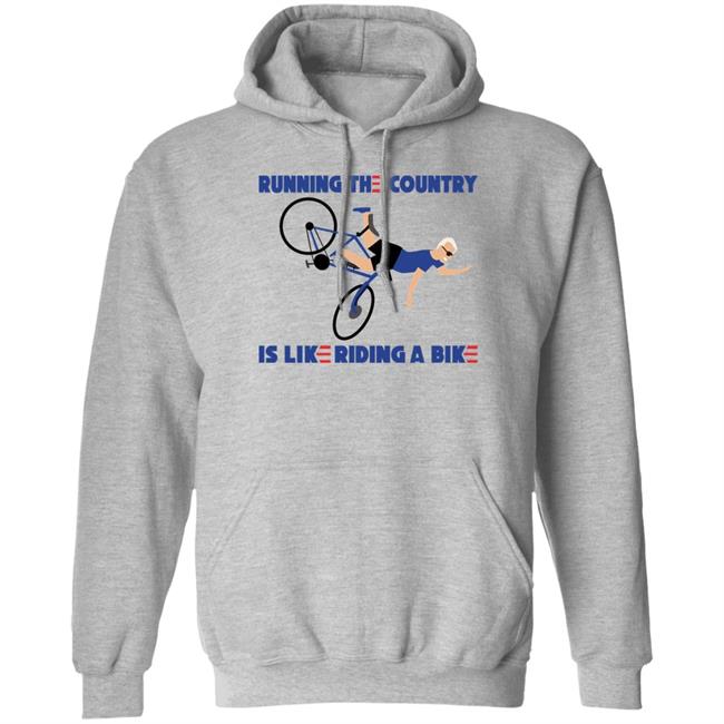 Rob Schneider Running The Country Is Like Riding A Bike Shirt