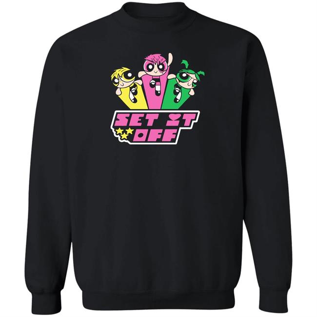 Set It Off Merch Set It Off Powerpuff Girls Shirt