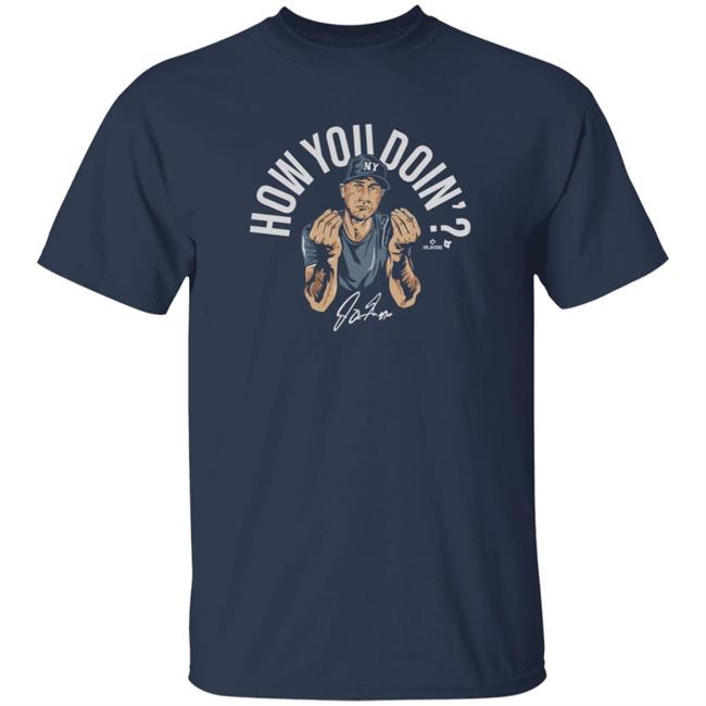 How You Doin Joey Gallo T Shirt