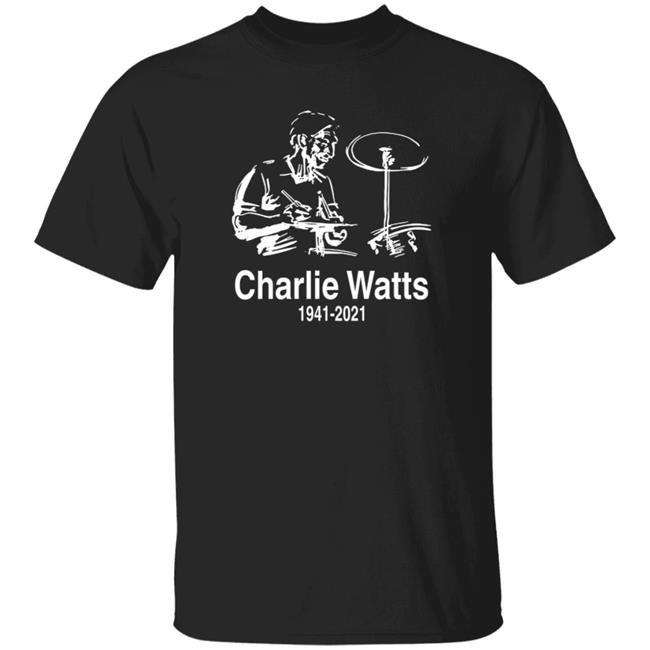 Charlie Watts T Shirt RIP 1941 2021