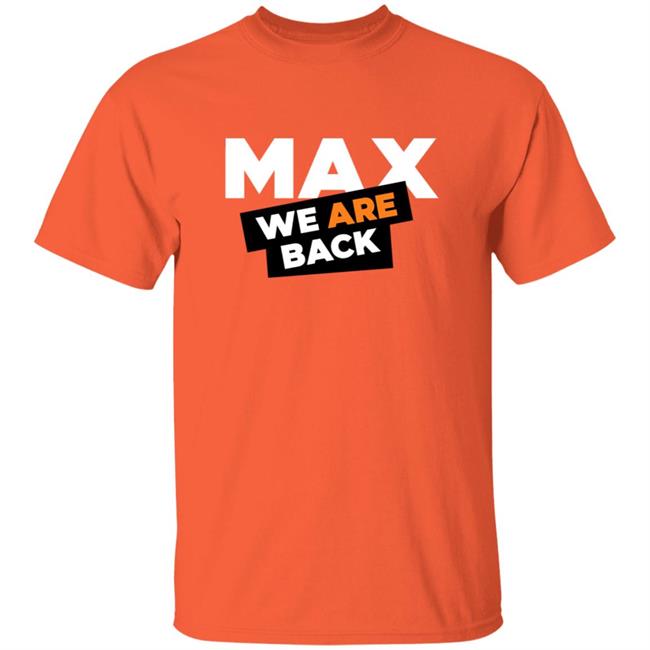 Phong - Max Verstappen Merch Max Verstappen 33 We Are Back Shirt