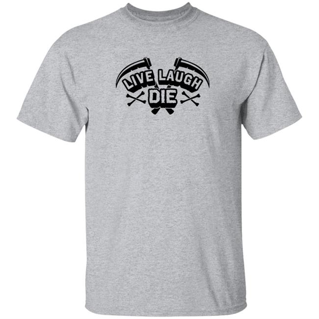 Vlog Creations Merch Live Laugh Die Tee Shirt