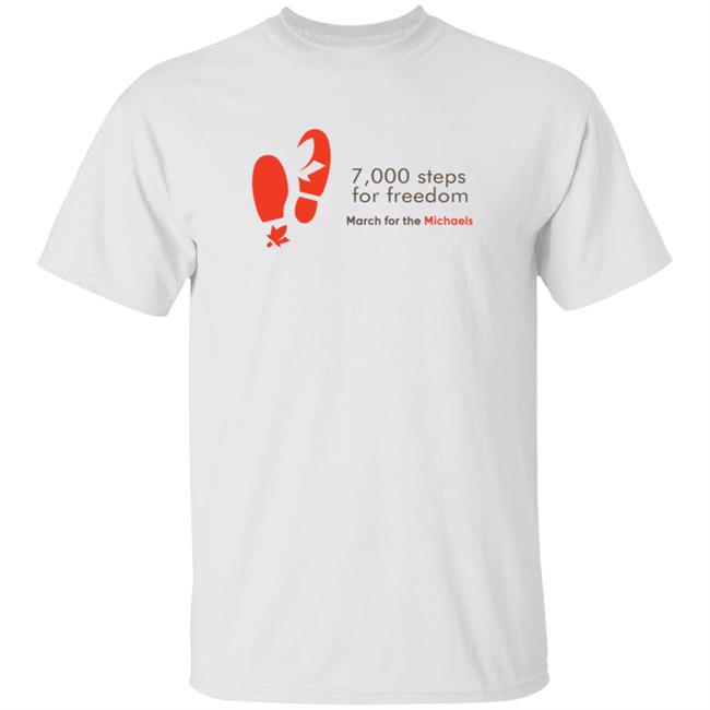 7000 Steps For Freedom March For The Michaels T Shirt #Bringthemhome