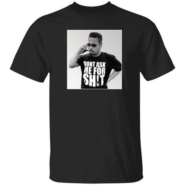 Nhung - Myshopify Merch Ten O Damfs 2021 Dont Me For Shit Shirt Gerald Lee