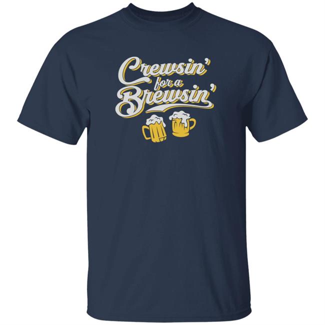 Barstool Sports Crewsin Tee Shirt Crewsin For A Brewsin Dallas Braden