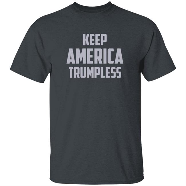 Keep America Trumpless Shirt
