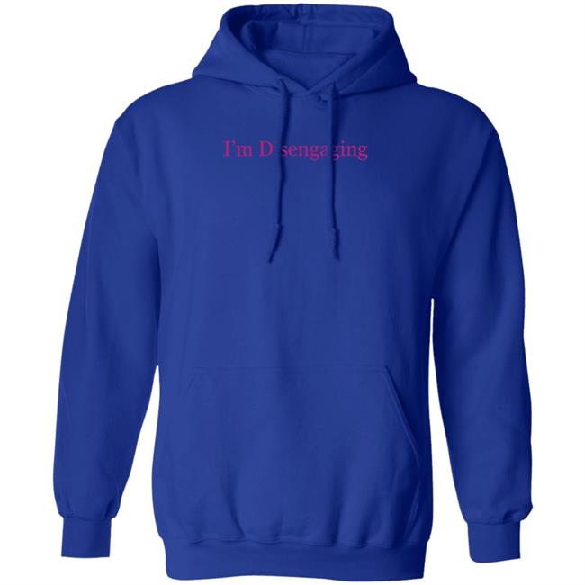 Meredith Marks Merch I'm Disengaging Shirt Nhung - Meredith Marks Merch I'm Disengaging Shirt