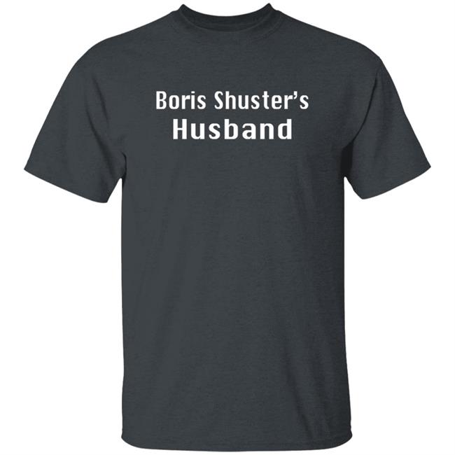 Scarey Emma Boris Shuster's Husband Shirt Cryptigutz Scarey Emma Boris Shuster's Husband Shirt Cryptigutz