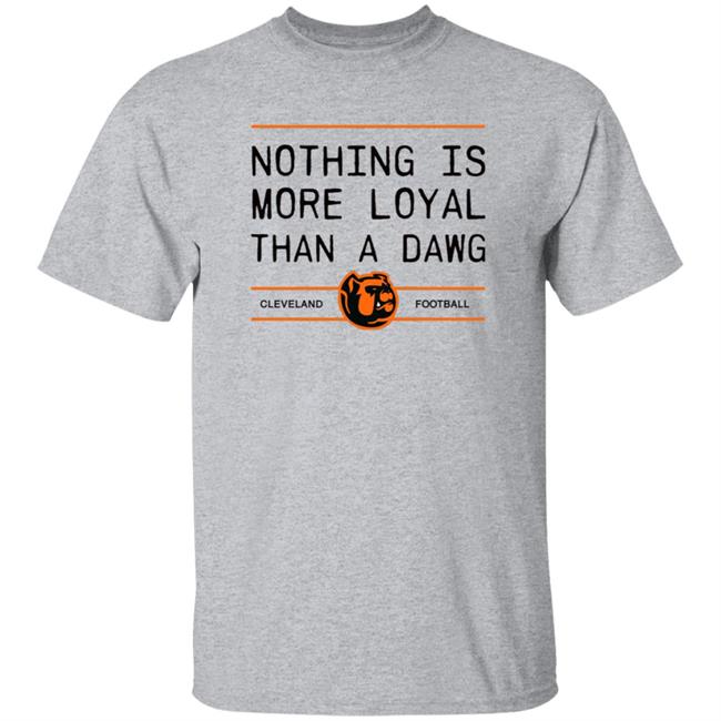 Lauren Nothing Is More Loyal Than A Dawg Foodball Shirt