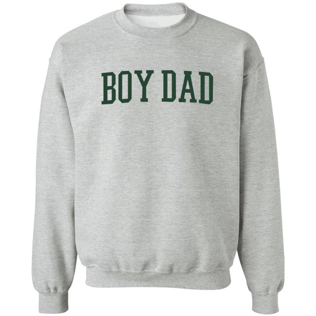 Son Of A Boy Dad Merch Boy Dad Crewneck Sweatshirt Son Of A Boy Dad Merch Boy Dad Crewneck Sweatshirt