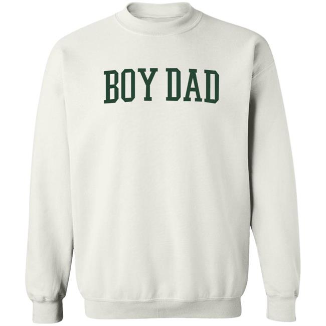Son Of A Boy Dad Merch Boy Dad Crewneck Sweatshirt Son Of A Boy Dad Merch Boy Dad Crewneck Sweatshirt