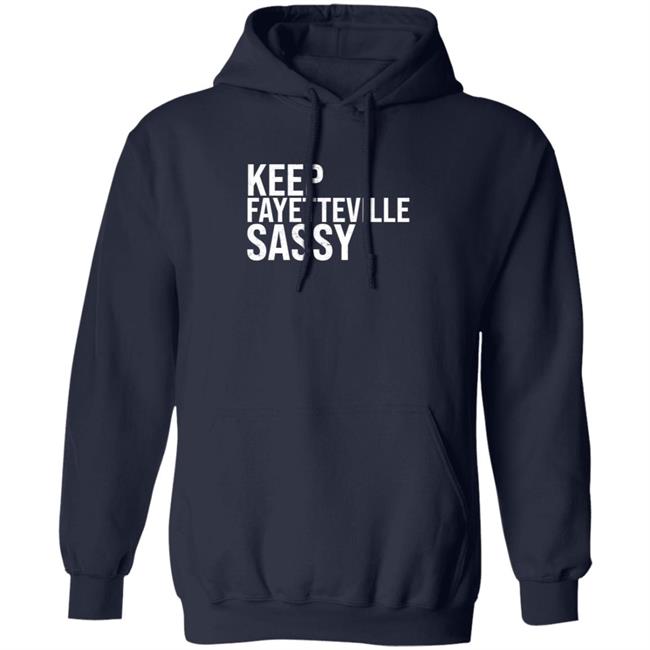 Sassy's Red House Treylon Burks Keep Fayetteville Sassy Shirt Sassy's Red House Treylon Burks Keep Fayetteville Sassy Shirt