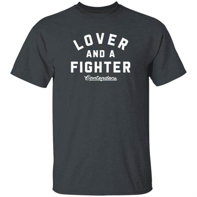 Kyle Brandt Contenders Clothing Merch Lover And A Fighter T Shirt