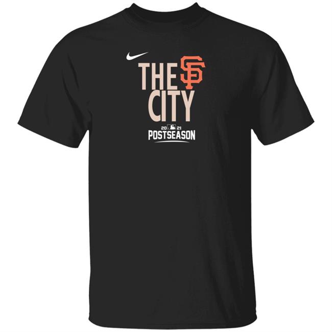SFGiants The San Francisco City 2021 San Francisco Giants Postseason Shirt