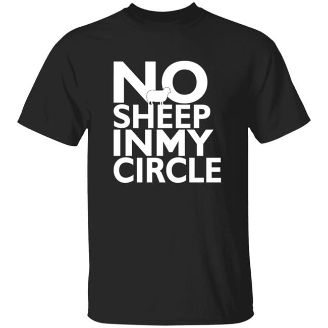 No Sheep In My Circle T Shirt Hi-Rez This Is A War