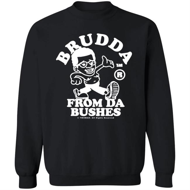 Twomad Merch Brudda From Da Bushes Tee Shirt Twomad Merch Brudda From Da Bushes Tee Shirt