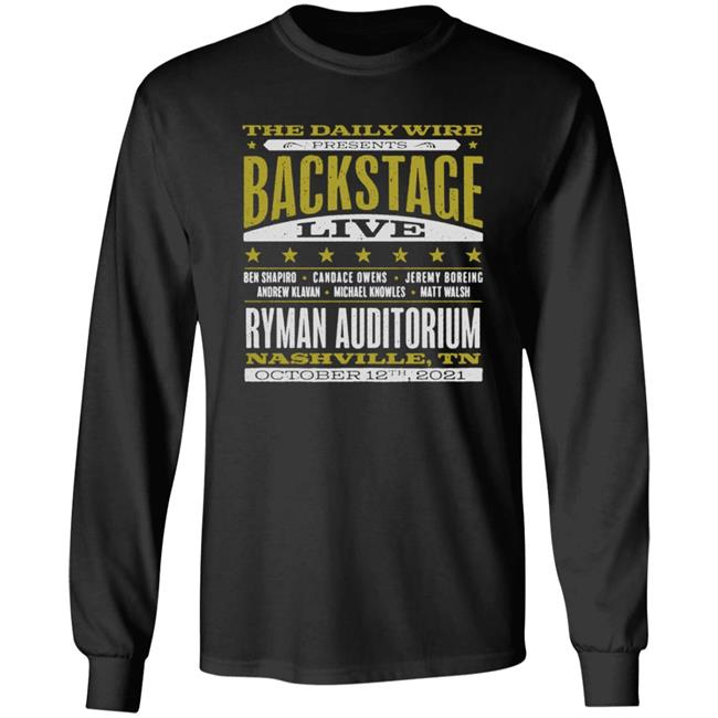 Backstage Live At The Ryman Show T Shirt The Daily Wire
