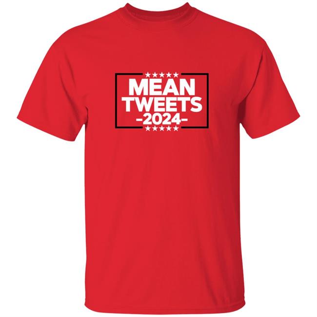 Mean Tweets 2024 T Shirt Biden Is A Traitor