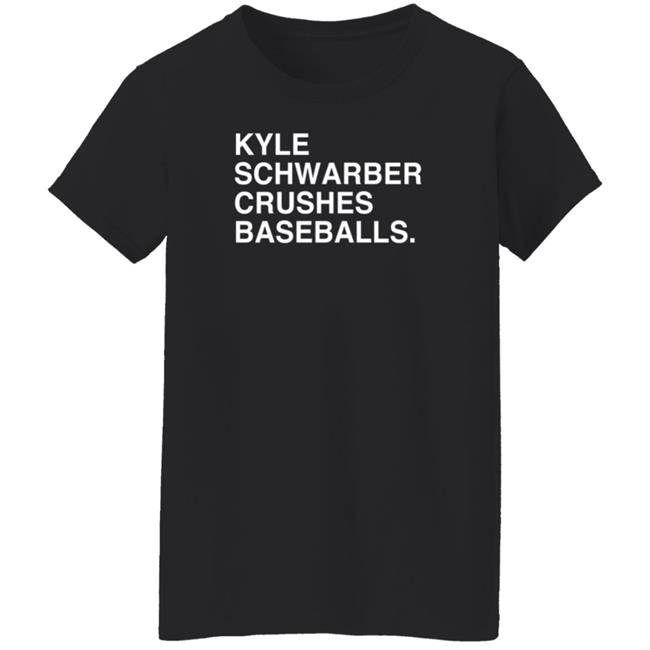 Obvious Shirts Kyle Schwarber Crushes Baseballs T Shirt Holly Rose Obvious Shirts Kyle Schwarber Crushes Baseballs T Shirt Holly Rose
