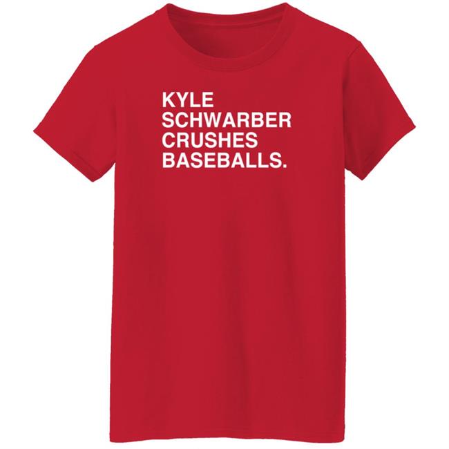 Obvious Shirts Kyle Schwarber Crushes Baseballs T Shirt Holly Rose Obvious Shirts Kyle Schwarber Crushes Baseballs T Shirt Holly Rose