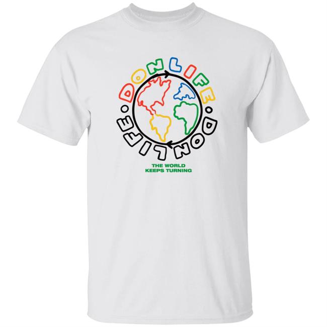 Big Sean Merch Shop Don Life The World Keeps Turning Shirt Don Life Merch