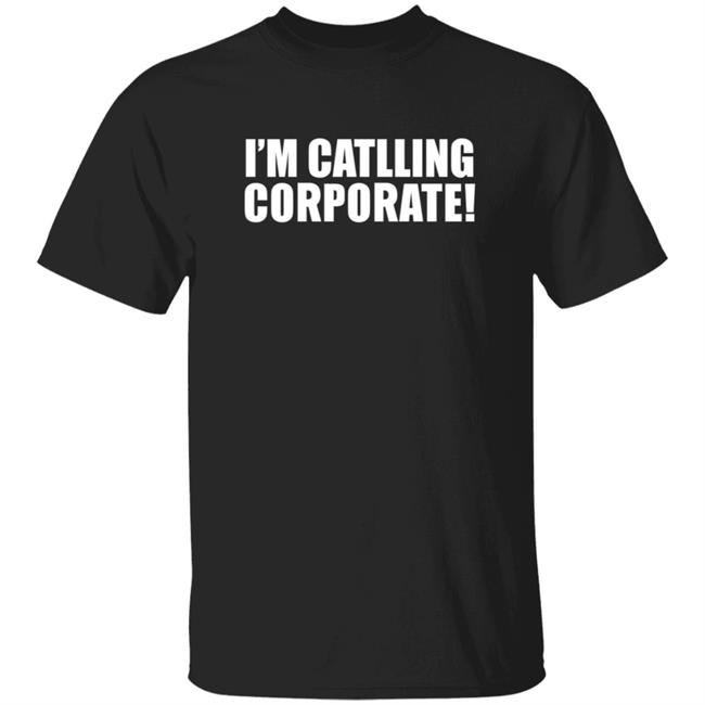 Nikocado Avocado Merch I'm Calling Corporate T Shirt