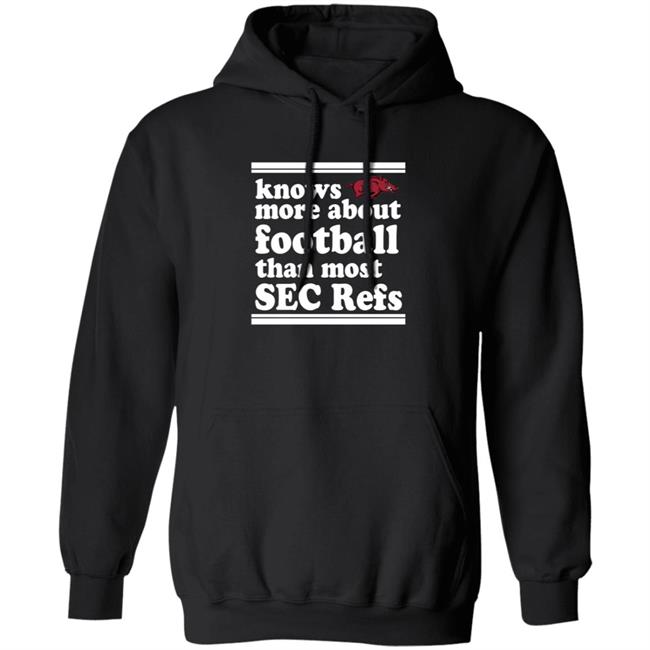 Know More About Football Than Most Sec Refs Shirt Know More About Football Than Most Sec Refs Shirt