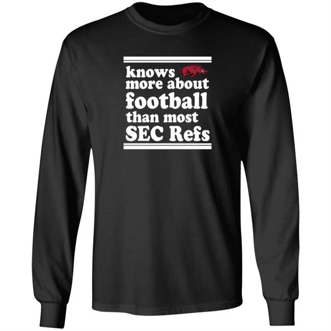 Know More About Football Than Most Sec Refs Shirt Know More About Football Than Most Sec Refs Shirt