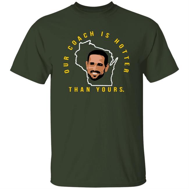 Kurt Benkert Our Coach Is Hotter Than Yours Gb Official T Shirt Campeche Collective