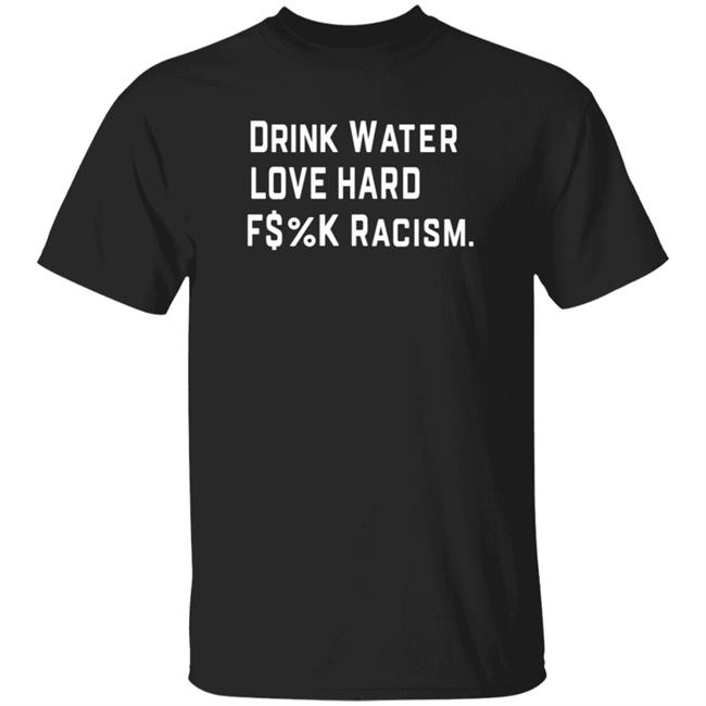 Mahogany Mommies Merch Drink Water F$%K Racism T Shirt Amanda Bail