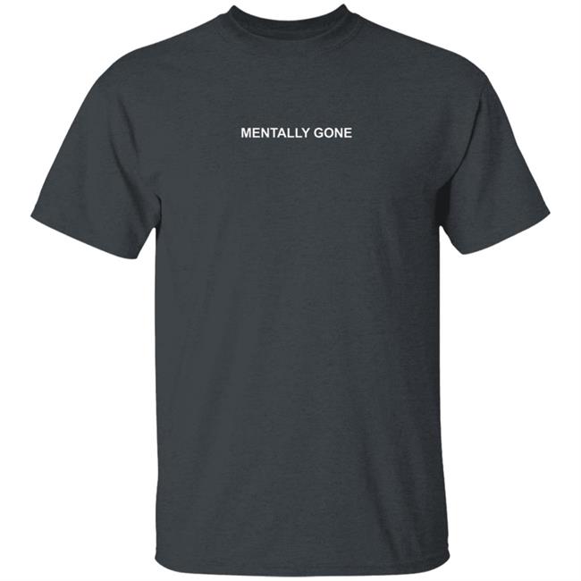 Noni Coffey Mentally Gone Shirt