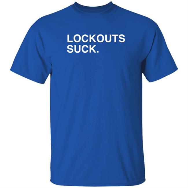 Obvious Shirts Lockouts Suck T Shirt
