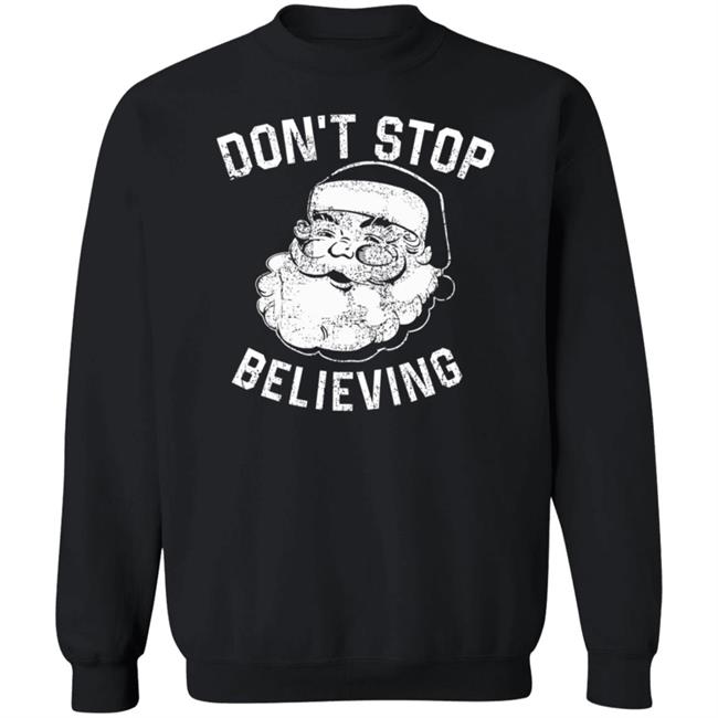 Ammo Dawg55b Don't Stop Believing Noel Shirt Ammo Dawg55b Don't Stop Believing Noel Shirt