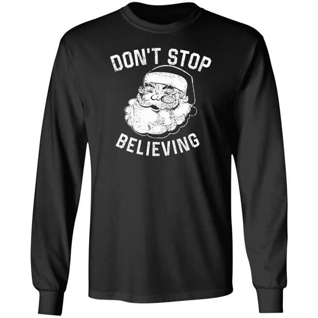 Ammo Dawg55b Don't Stop Believing Noel Shirt Ammo Dawg55b Don't Stop Believing Noel Shirt