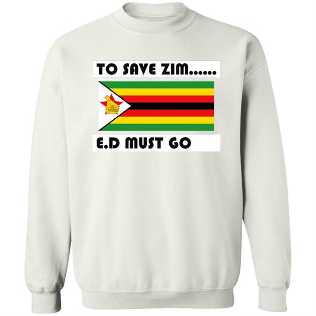 Netsai Marova To Save Zim Ed Must Go Zimbabwe Shirt Netsai Marova To Save Zim Ed Must Go Zimbabwe Shirt
