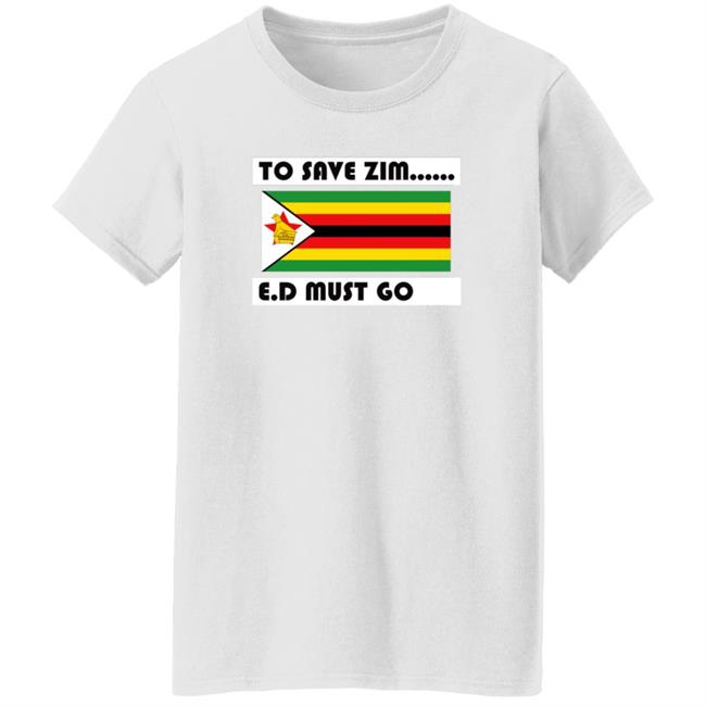 Netsai Marova To Save Zim Ed Must Go Zimbabwe Shirt Netsai Marova To Save Zim Ed Must Go Zimbabwe Shirt