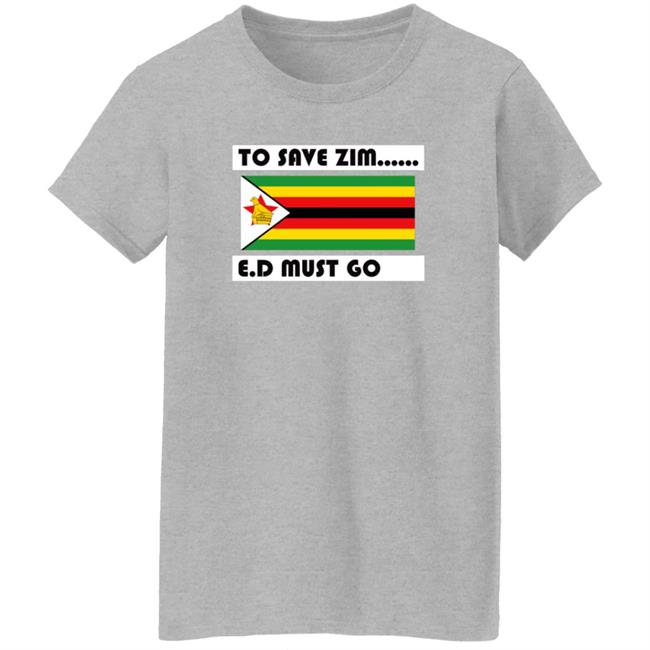 Netsai Marova To Save Zim Ed Must Go Zimbabwe Shirt Netsai Marova To Save Zim Ed Must Go Zimbabwe Shirt