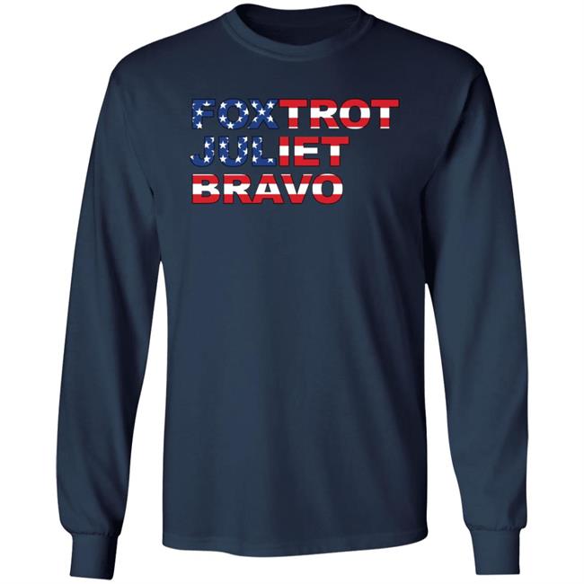 Shopdonjr Foxtrot Juliet Bravo Sweatshirt Donald Trump Jr Shopdonjr Foxtrot Juliet Bravo Sweatshirt Donald Trump Jr