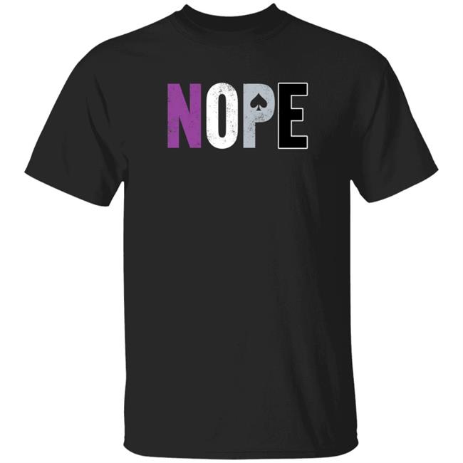 Nope Asexual Pride ACE Shirt