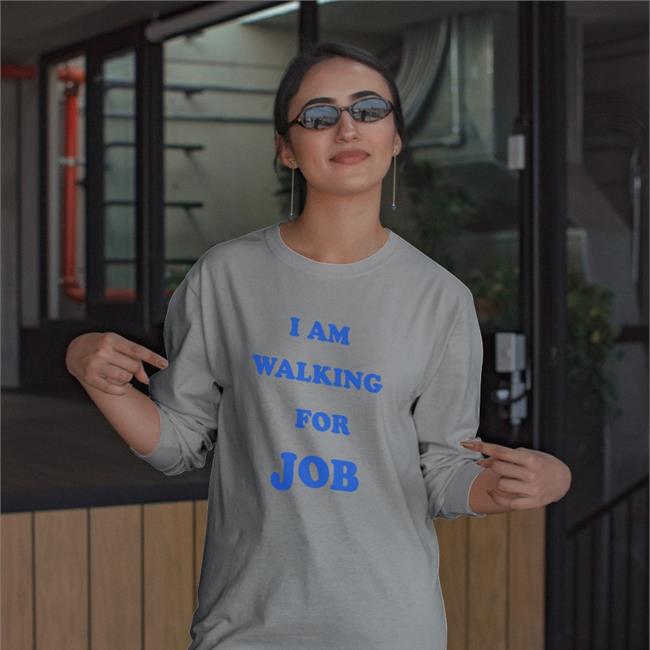 I Am Walking For Job Baseball Sleeve Tee