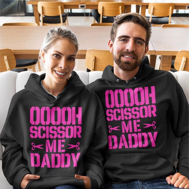 Ooooh Scissor Me Daddy Sweatshirt