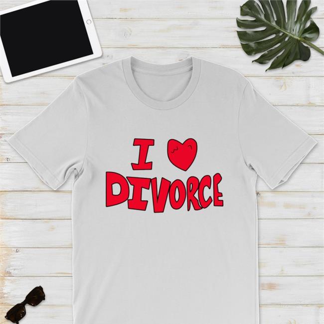I Love Divorce T Shirt Arcaderot TheLittleSpoonz