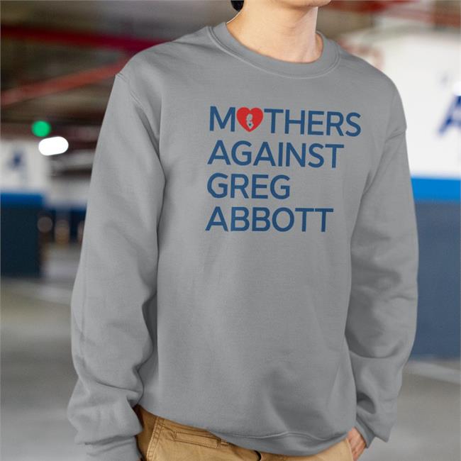 Mothers Against Greg Abbott Shirts Kimberly Mata-Rubio