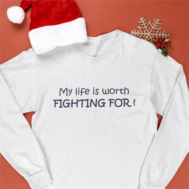 Team Neyland My Life Is Worth Fighting For Sweatshirt TheRealDill1983