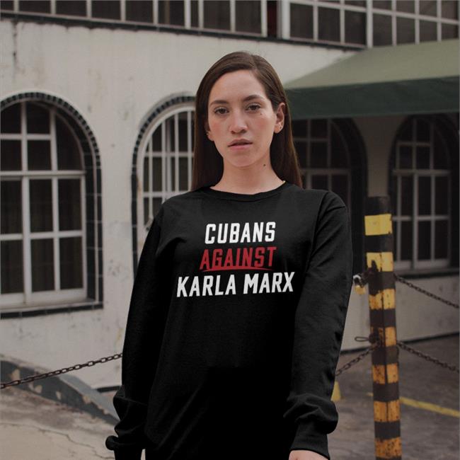 Cubans Against Karla Marx Tee