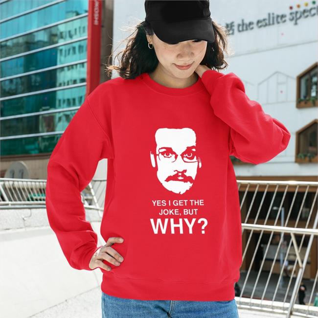 The Pizzamas Store Yes I Get The Joke But Why Shirts
