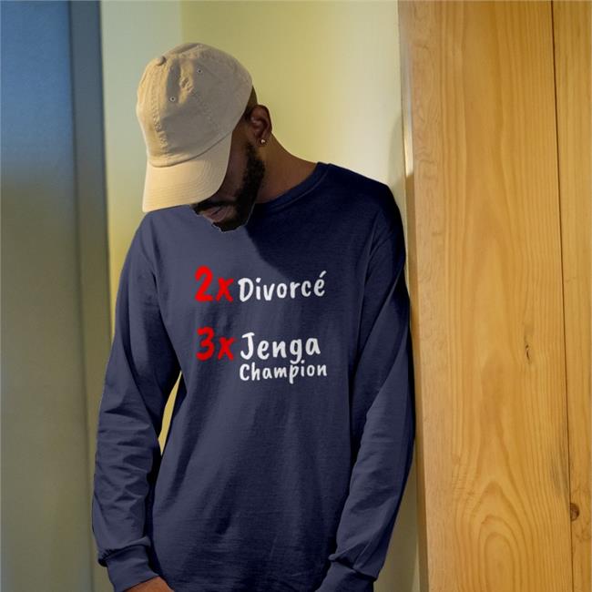 2X Divorce 3X Jenga Champion Shirt Shirtsthtgohard Shirts That Go Hard