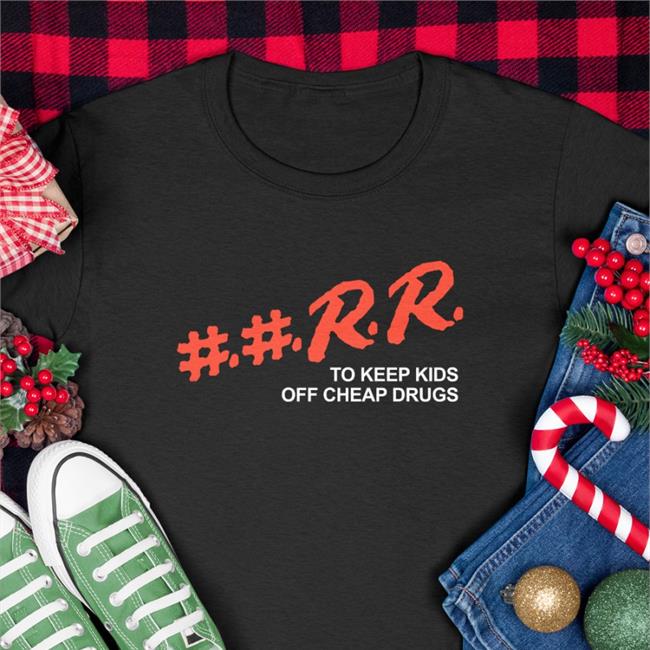 ##Rr To Keep Kids Off Cheap Drugs Hooded Sweatshirt Kankanrr